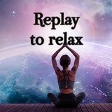 replay to relax/видео, картинки, цитаты,кино, интересное