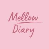 Mellow Diary