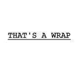 That's a Wrap!