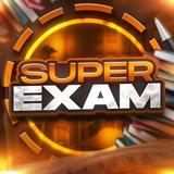 SUPER EXAM