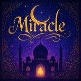 Miracle 🌙