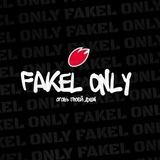 FAKEL ONLY