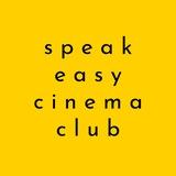 Speak Easy Cinema Club