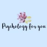 Psychology for you