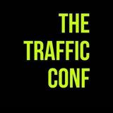 THE TRAFFIC CONF