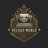 Reload World