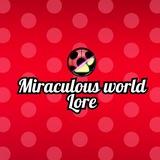 Miraculous lore