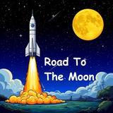 ROAD TO THE MOON || TRADE