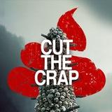 Cut The Crap