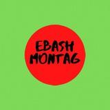 Ebash_Montag