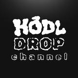 Hodl Drop Channel
