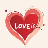Love is...