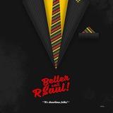 BetterCallRaul//B.C.R.